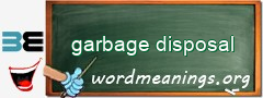 WordMeaning blackboard for garbage disposal